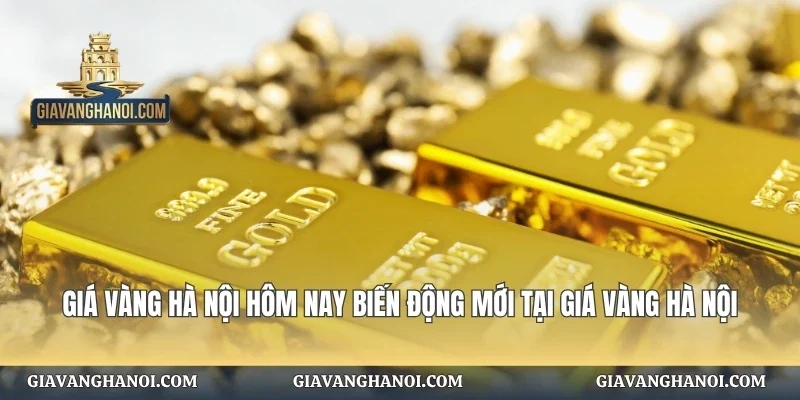 Giá Vàng Hà Nội Hôm Nay Biến Động Mới Tại Giá Vàng Hà Nội