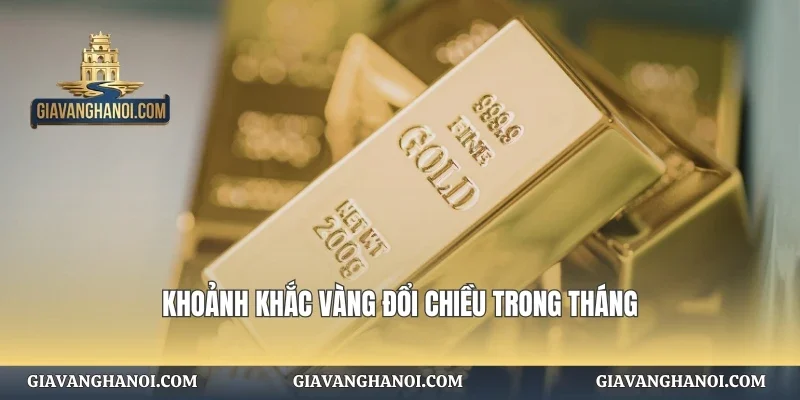 Khoảnh khắc vàng đổi chiều trong tháng