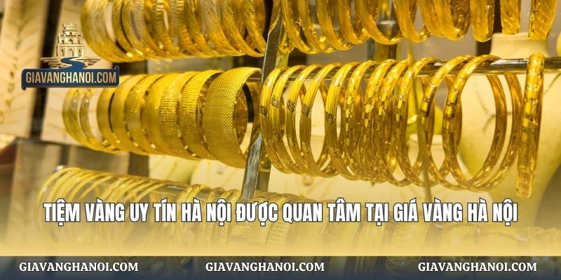 Tiệm Vàng Uy Tín Hà Nội